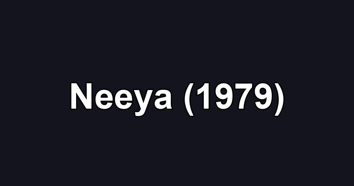 Neeya (1979)