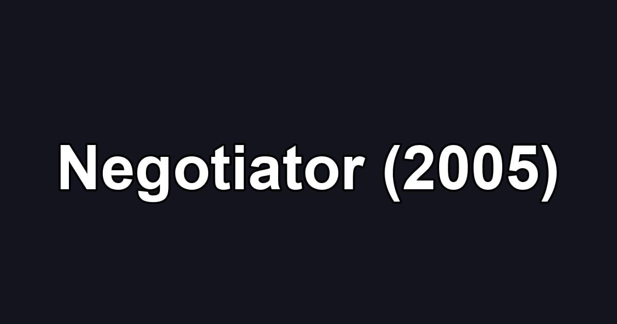 Negotiator (2005)