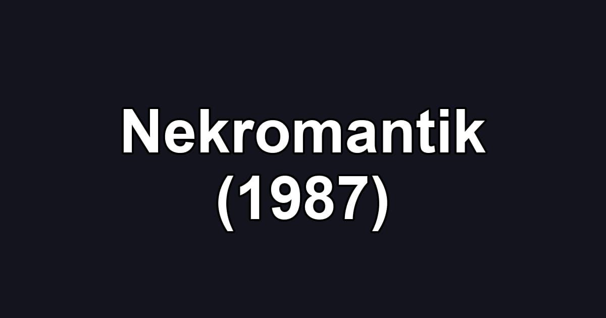 Nekromantik (1987)