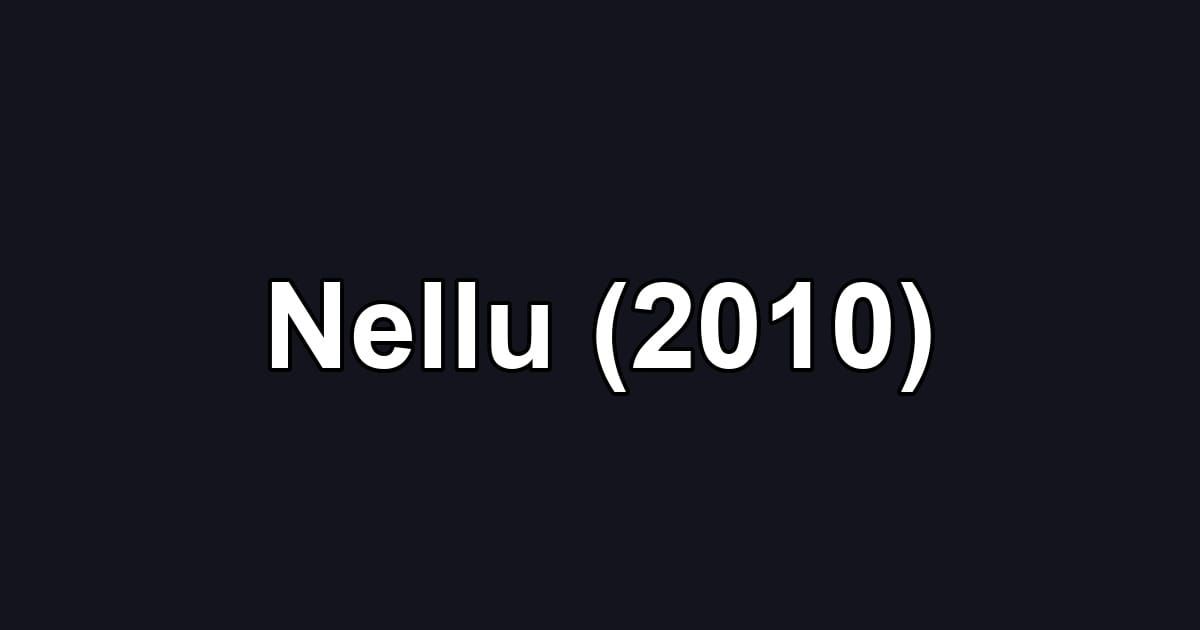 Nellu (2010)