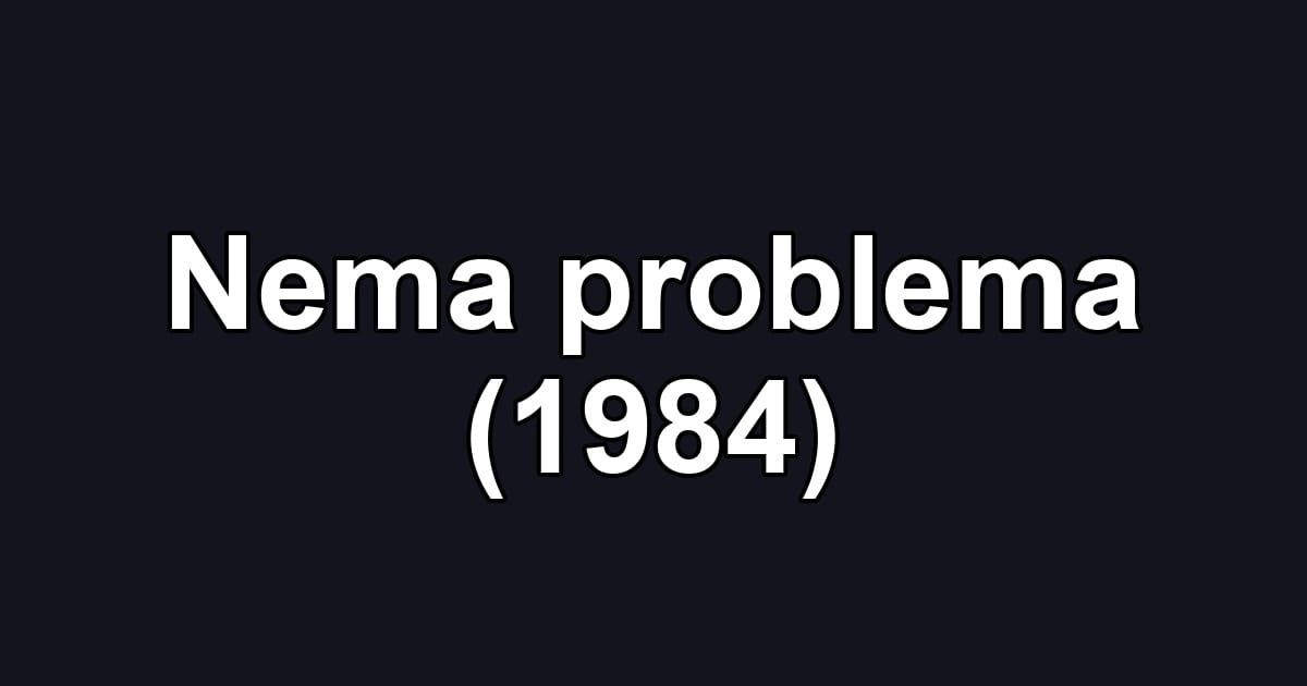 Nema problema (1984)
