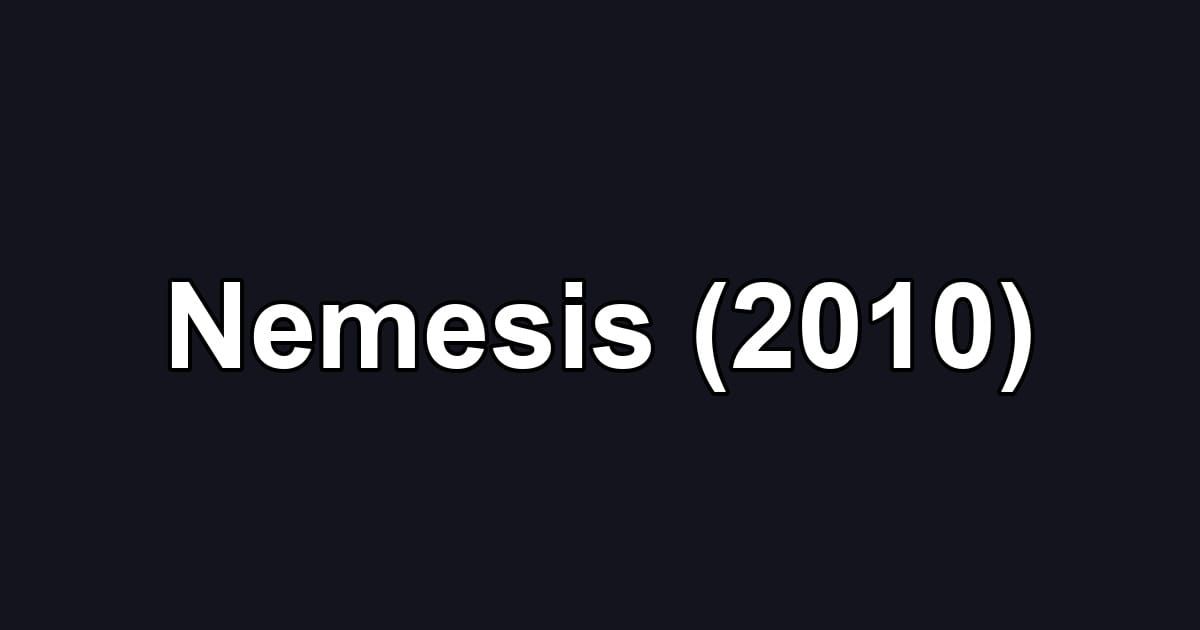 Nemesis (2010)