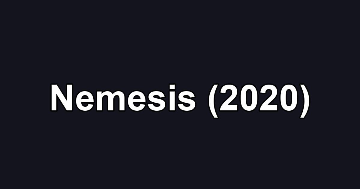 Nemesis (2020)