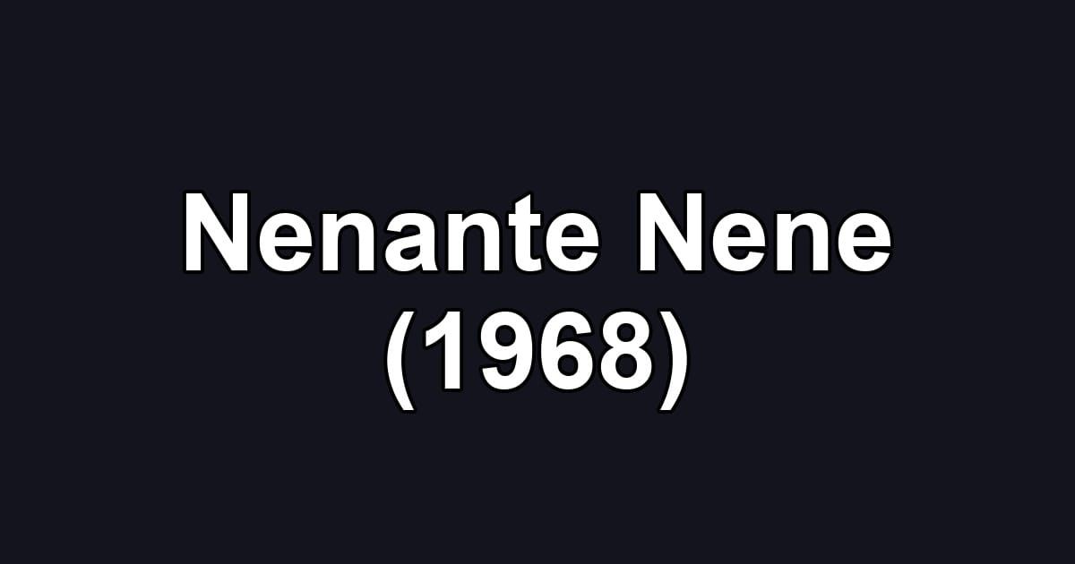 Nenante Nene (1968)