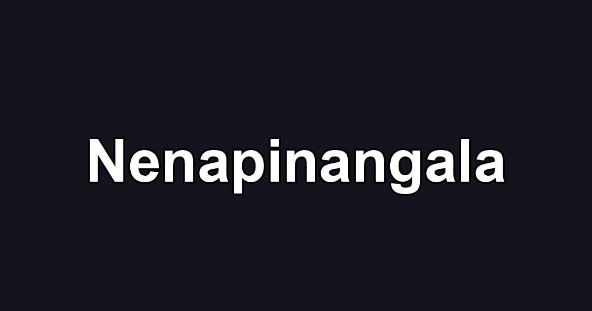 Nenapinangala