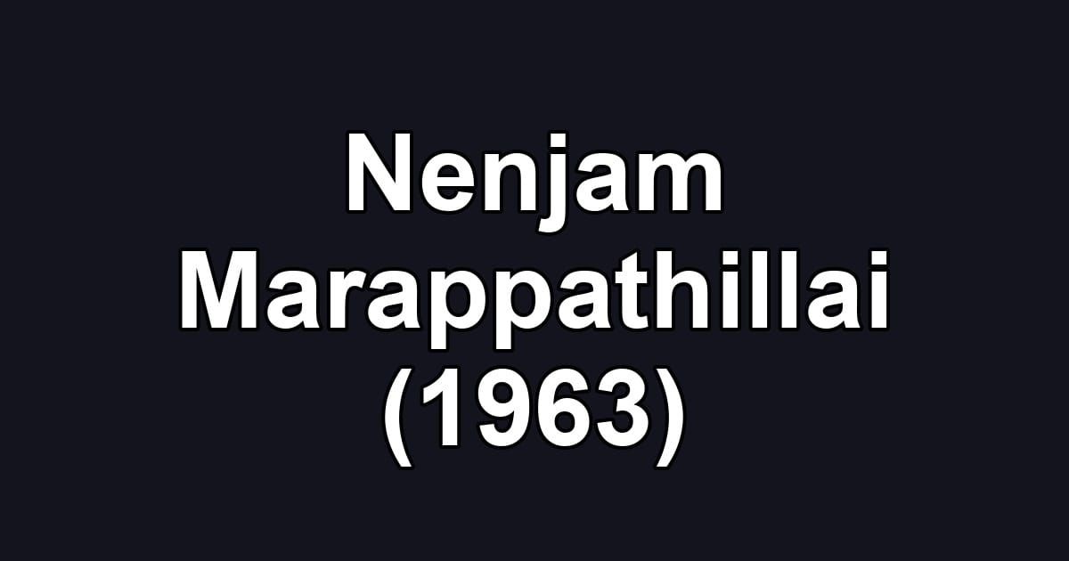 Nenjam Marappathillai (1963)