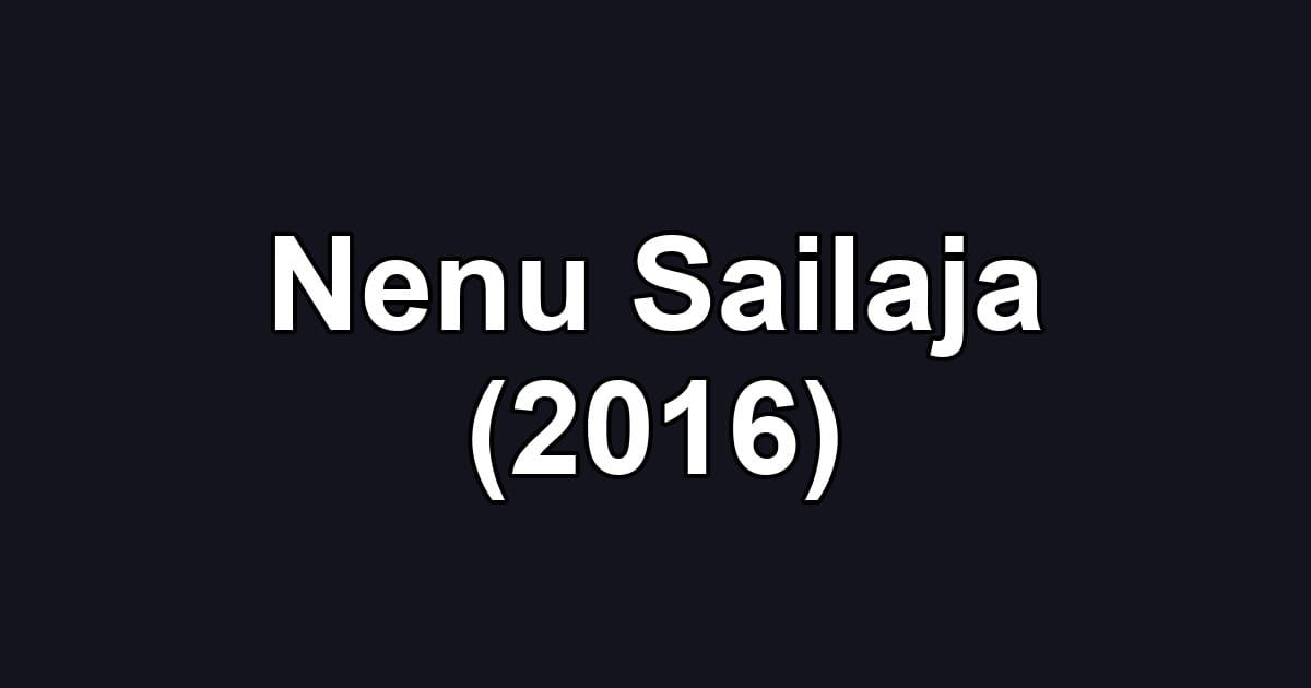 Nenu Sailaja (2016)
