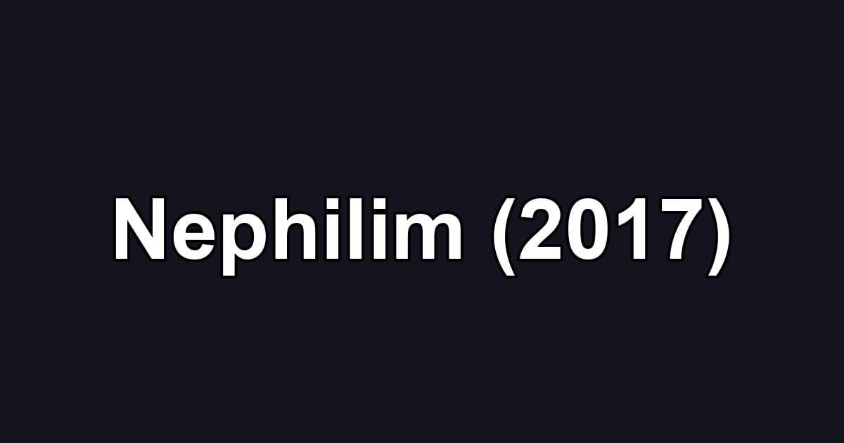Nephilim (2017)
