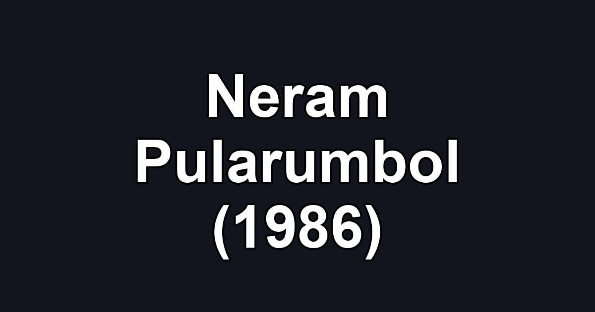 Neram Pularumbol (1986)