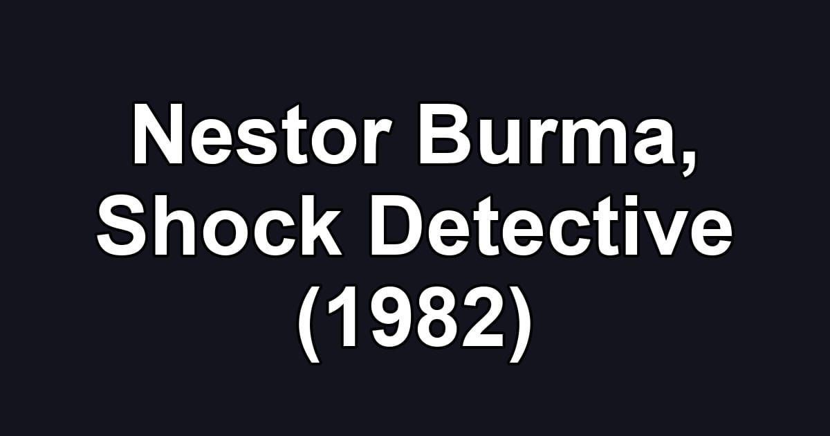 Nestor Burma, Shock Detective (1982)