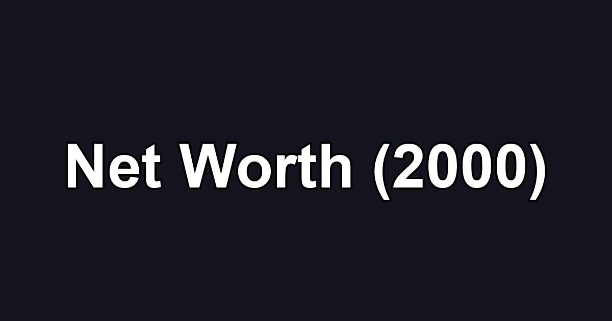 Net Worth (2000)