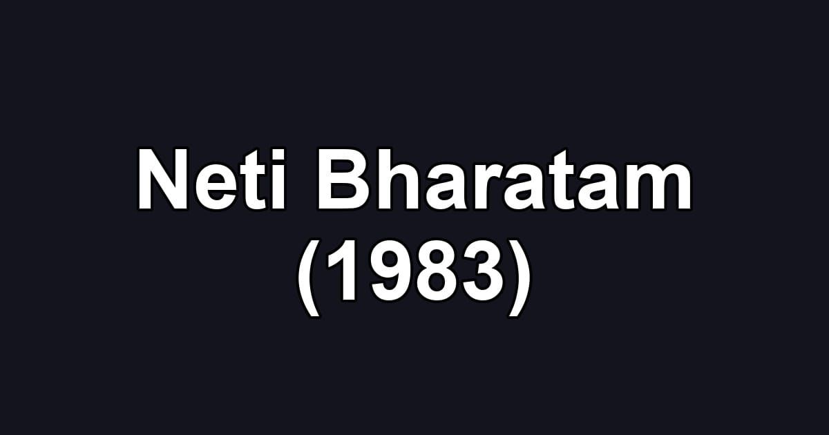 Neti Bharatam (1983)