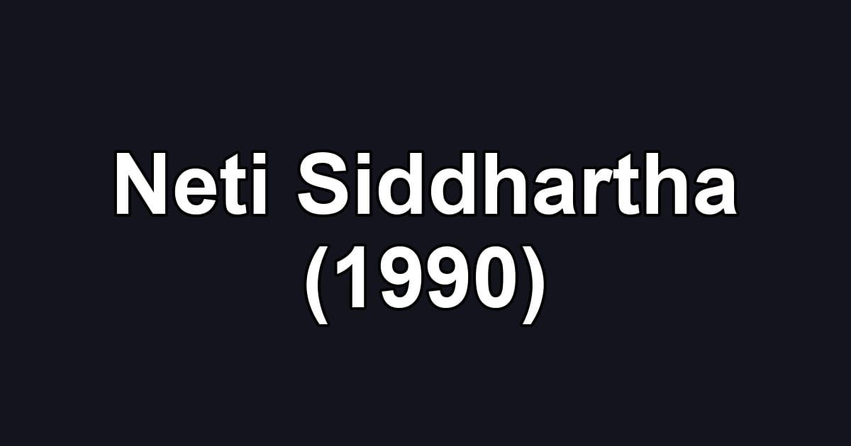 Neti Siddhartha (1990)