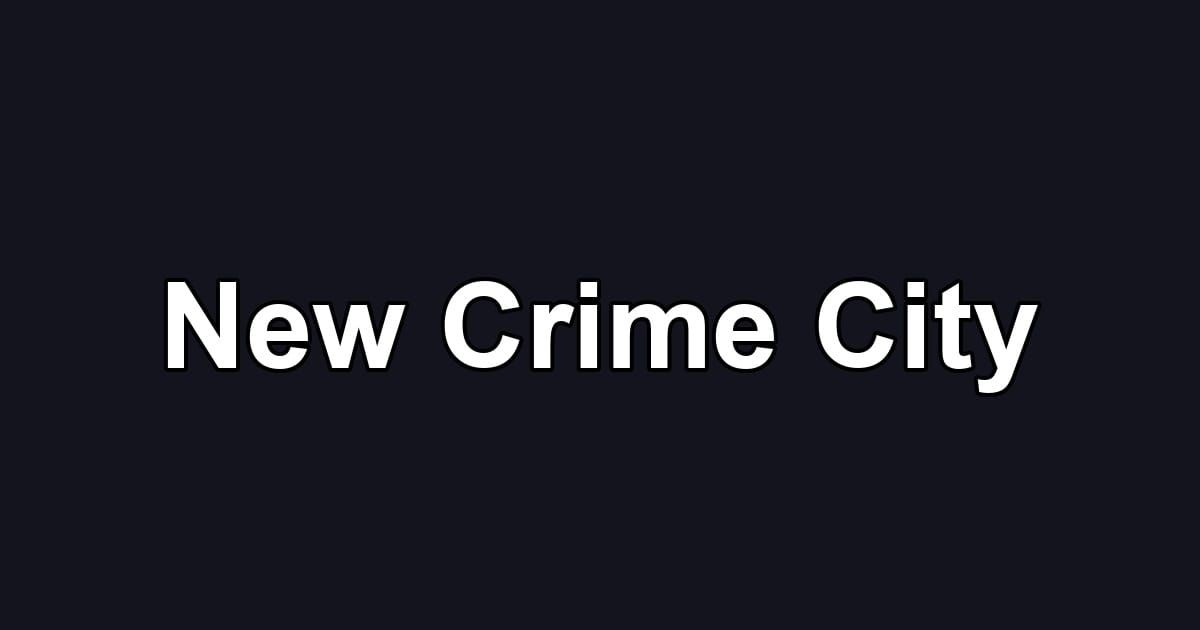 New Crime City