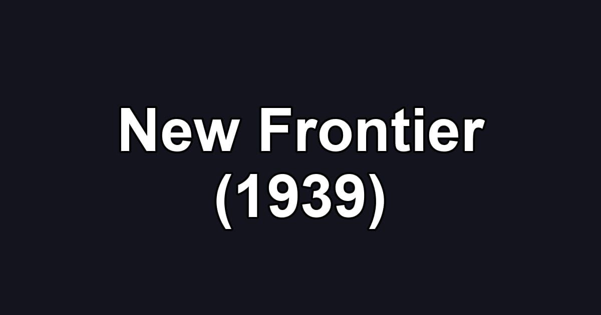 New Frontier (1939)
