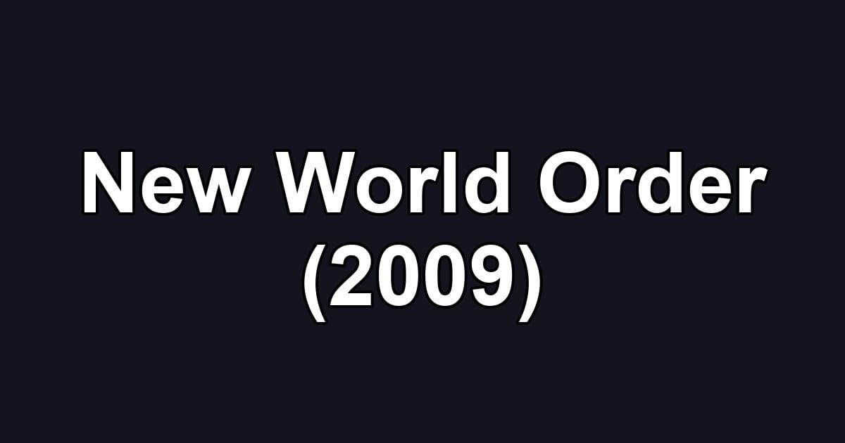 New World Order (2009)