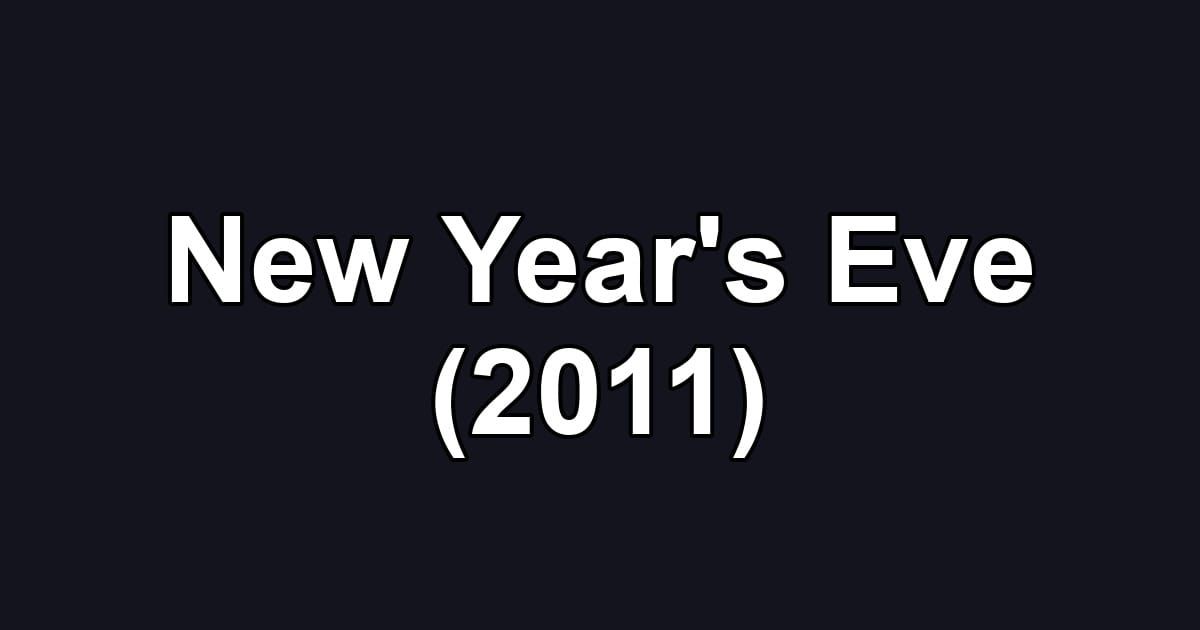 New Year's Eve (2011)