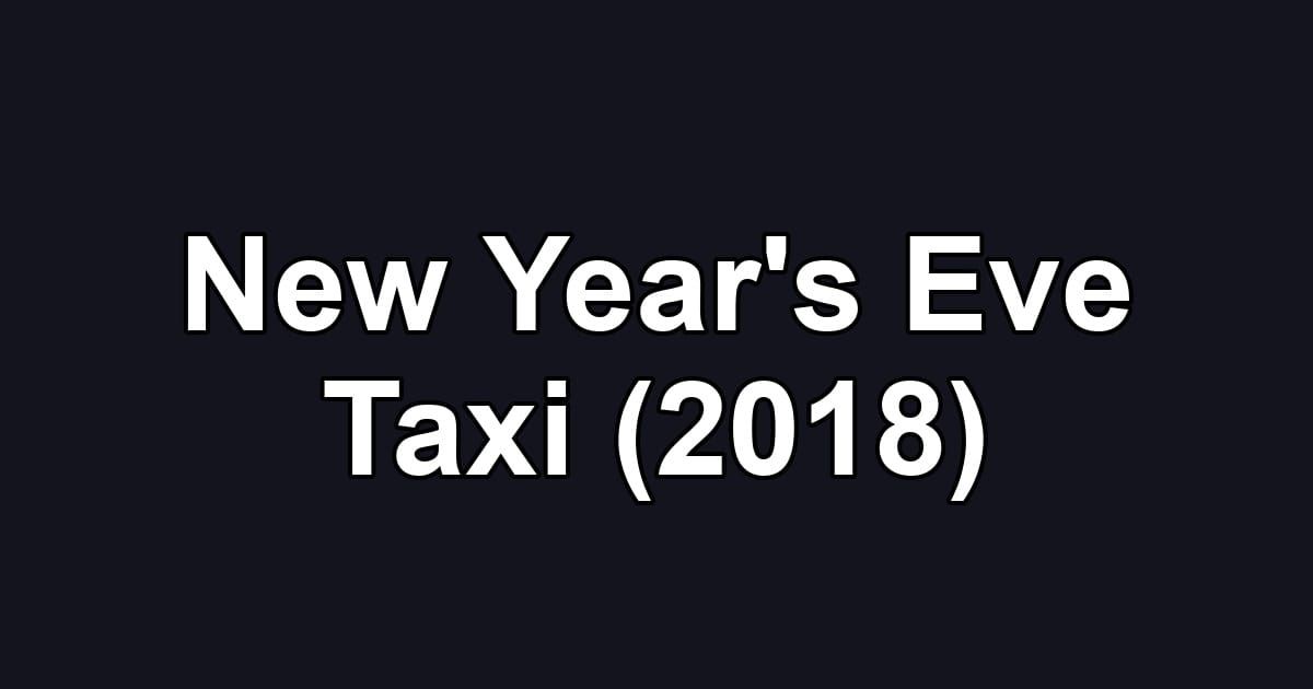 New Year's Eve Taxi (2018)