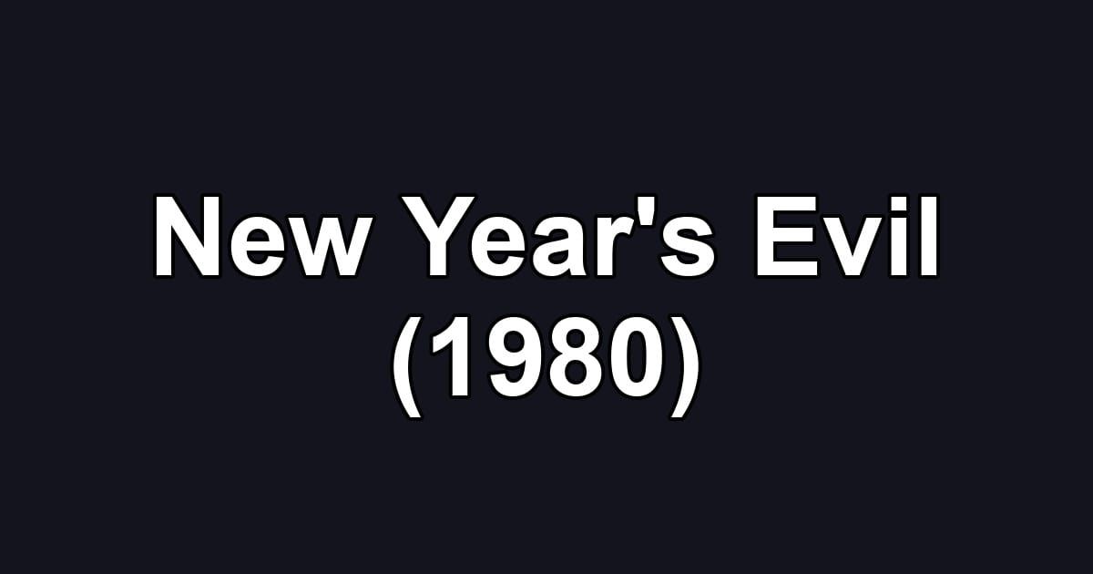 New Year's Evil (1980)