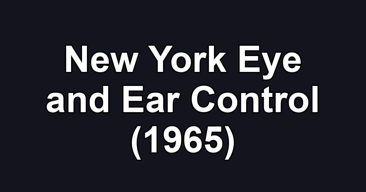 New York Eye and Ear Control (1965)
