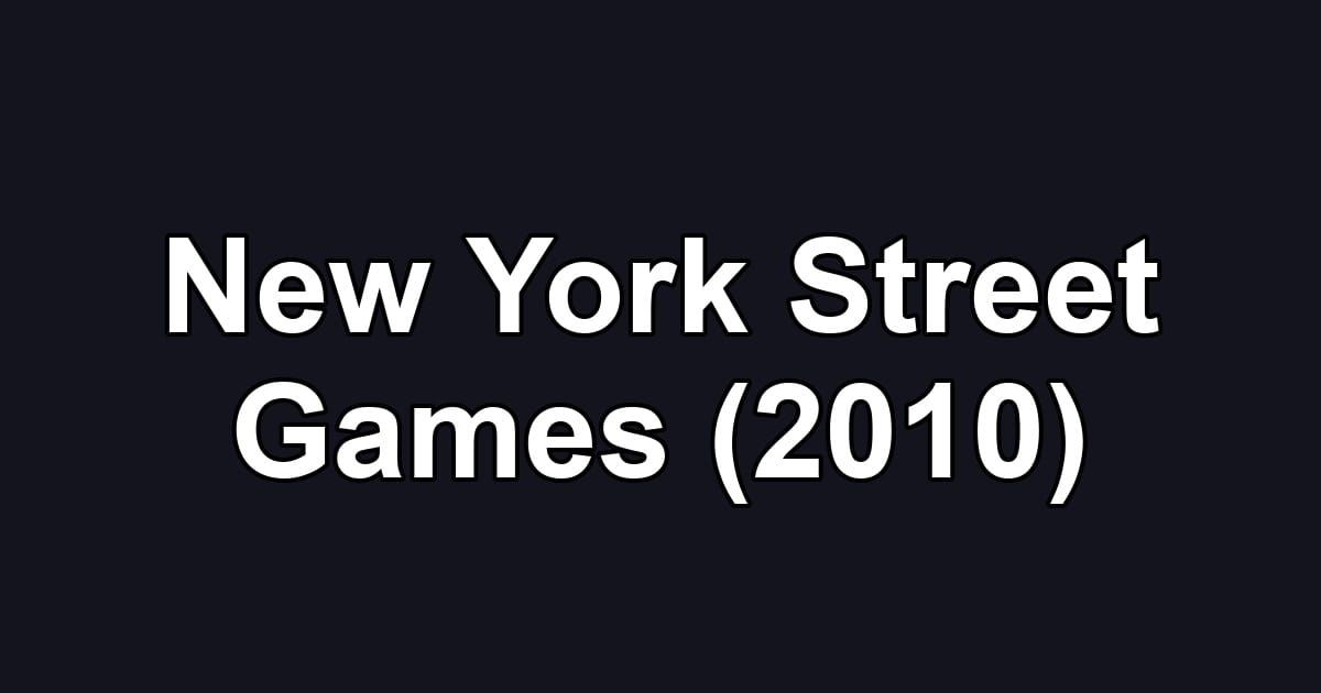 New York Street Games (2010)