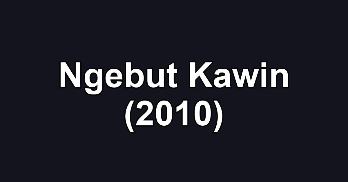 Ngebut Kawin (2010)