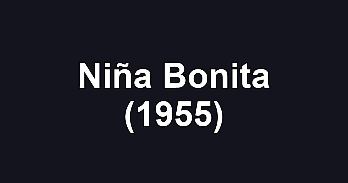 Niña Bonita (1955)