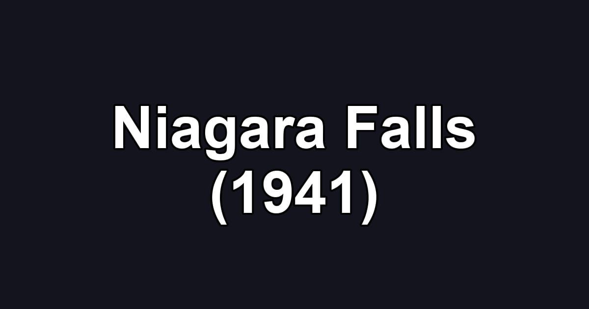 Niagara Falls (1941)