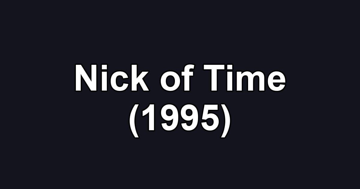 Nick of Time (1995)