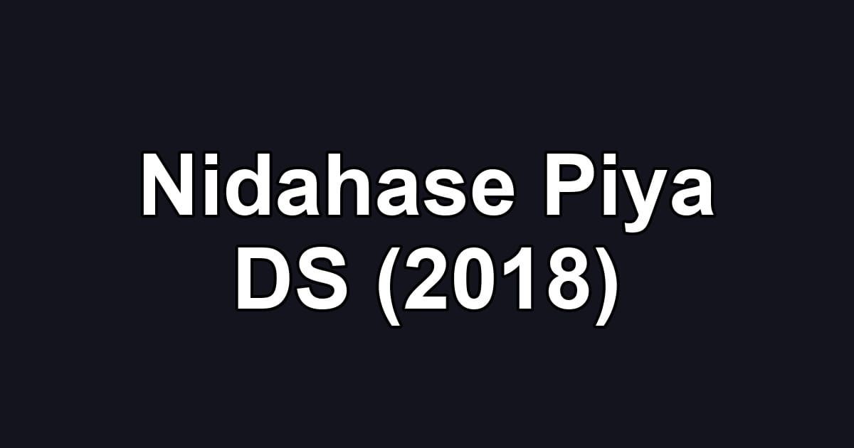 Nidahase Piya DS (2018)