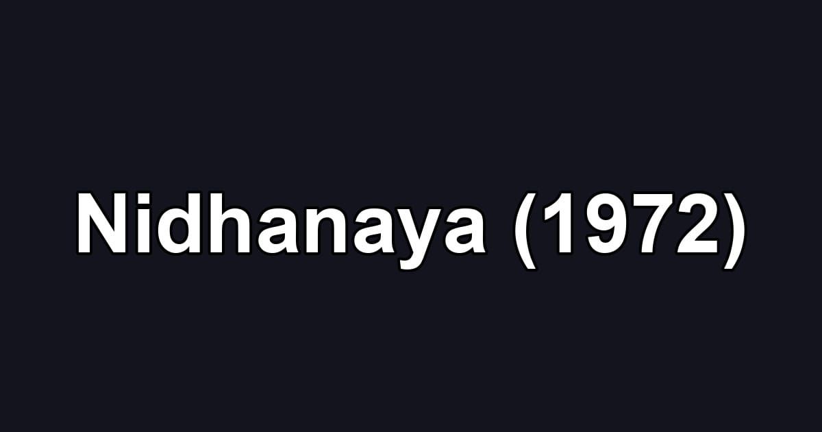 Nidhanaya (1972)