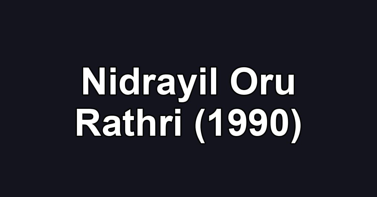 Nidrayil Oru Rathri (1990)