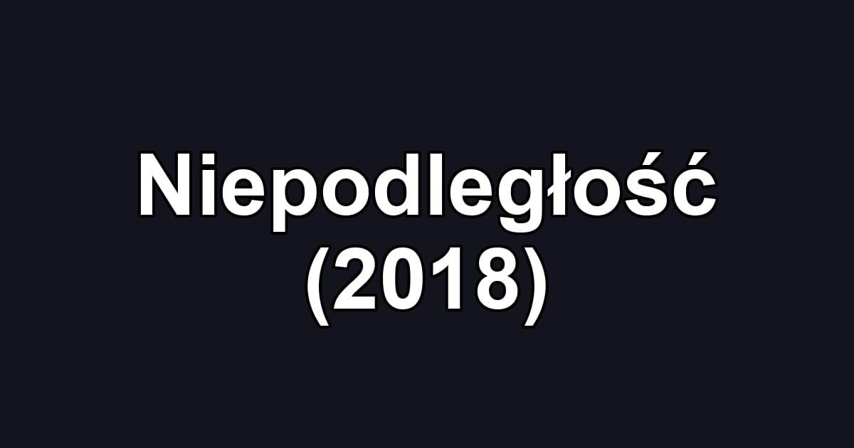 Niepodległość (2018)