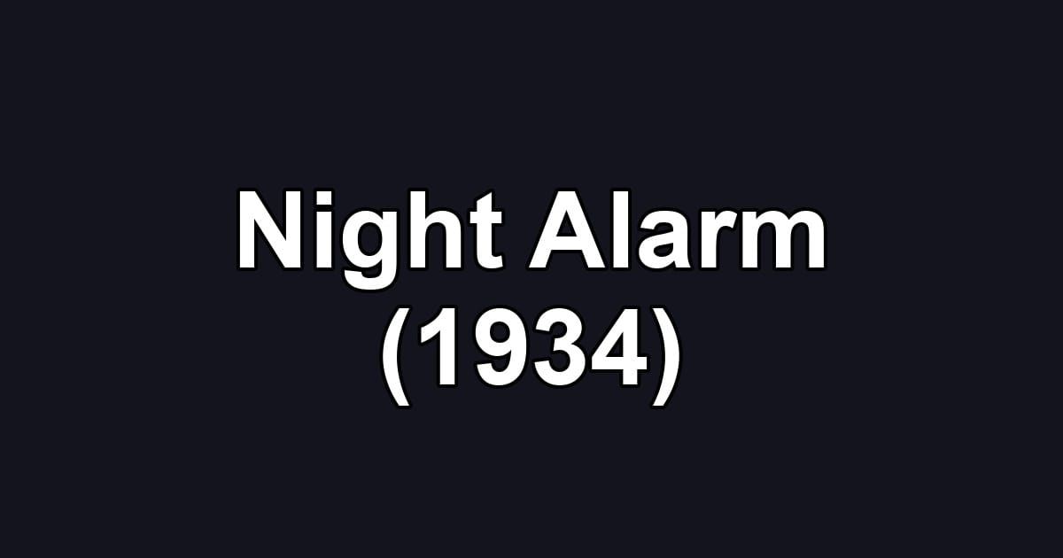 Night Alarm (1934)