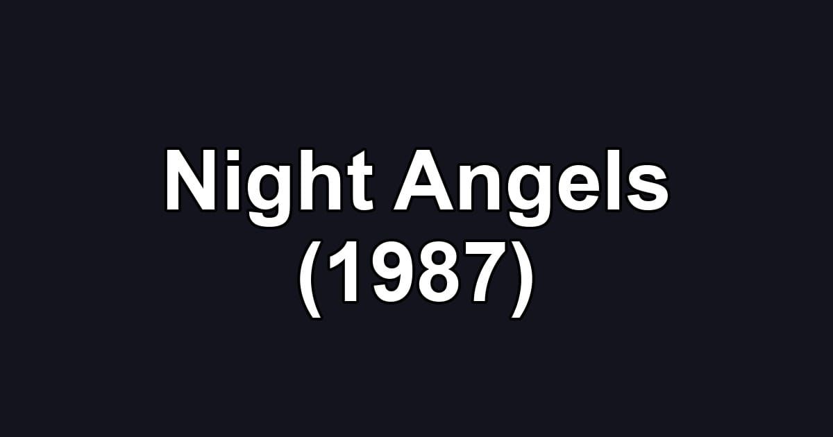 Night Angels (1987)