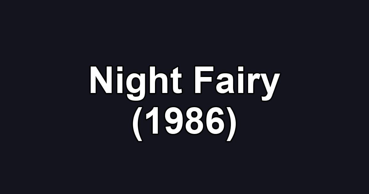 Night Fairy (1986)