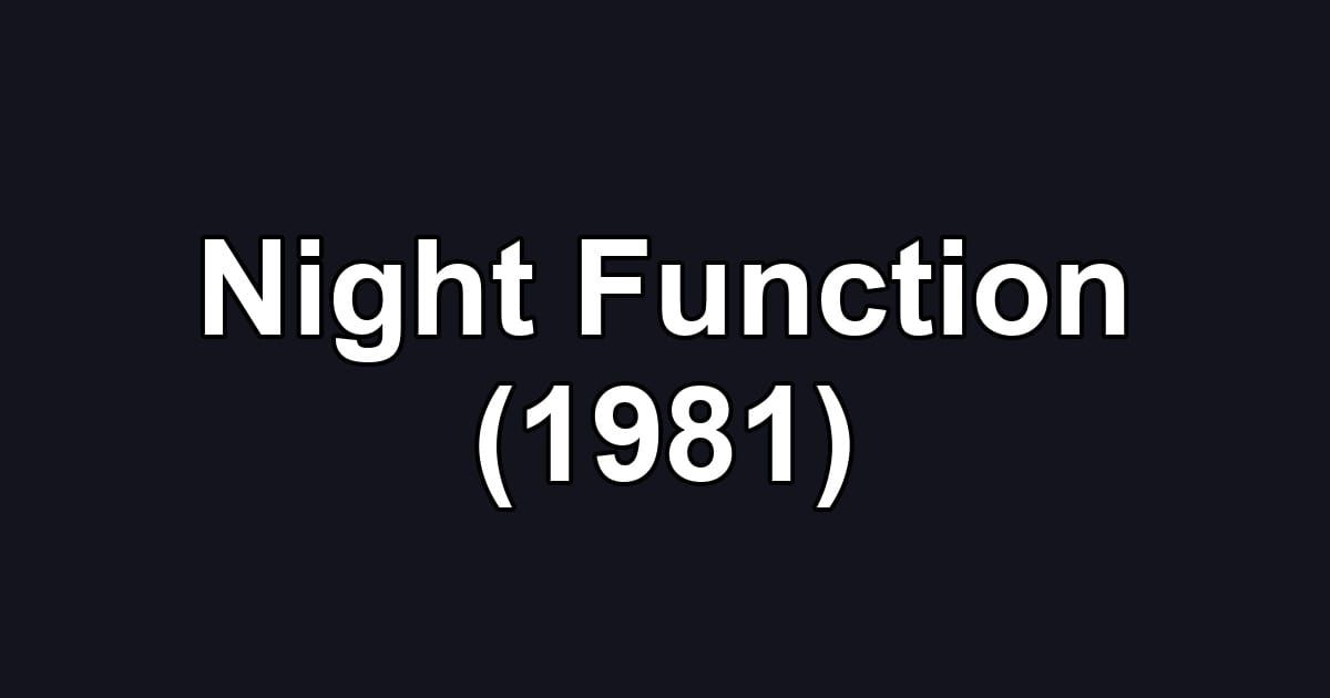 Night Function (1981)