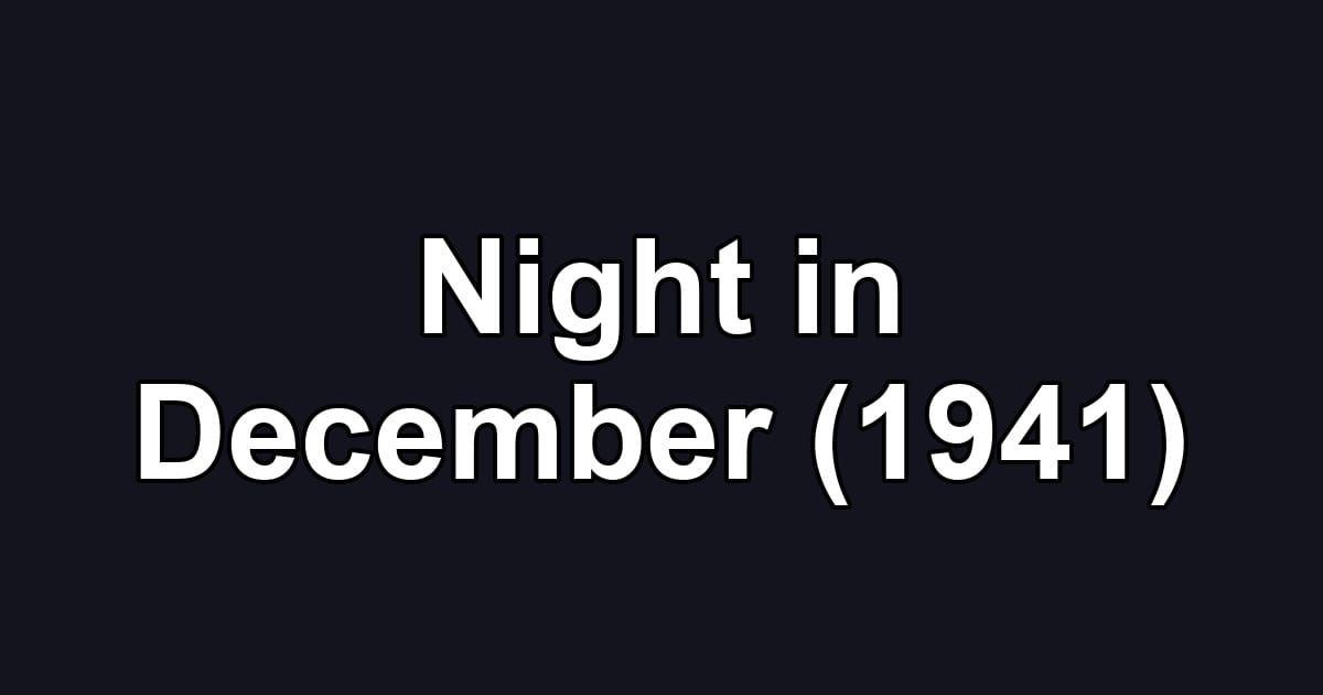 Night in December (1941)
