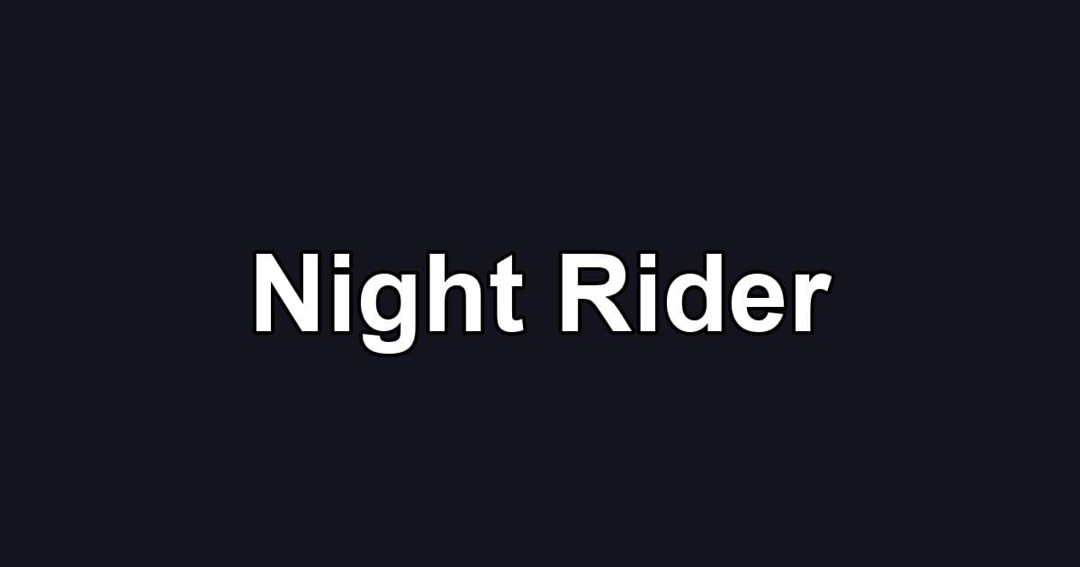 Night Rider