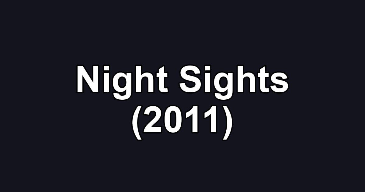 Night Sights (2011)