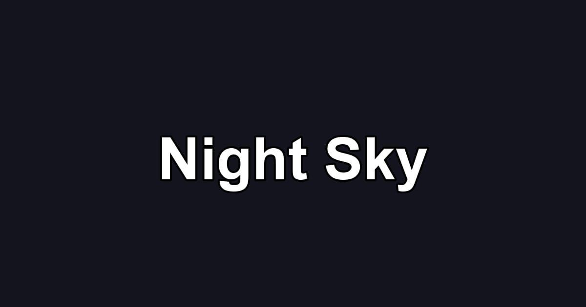 Night Sky