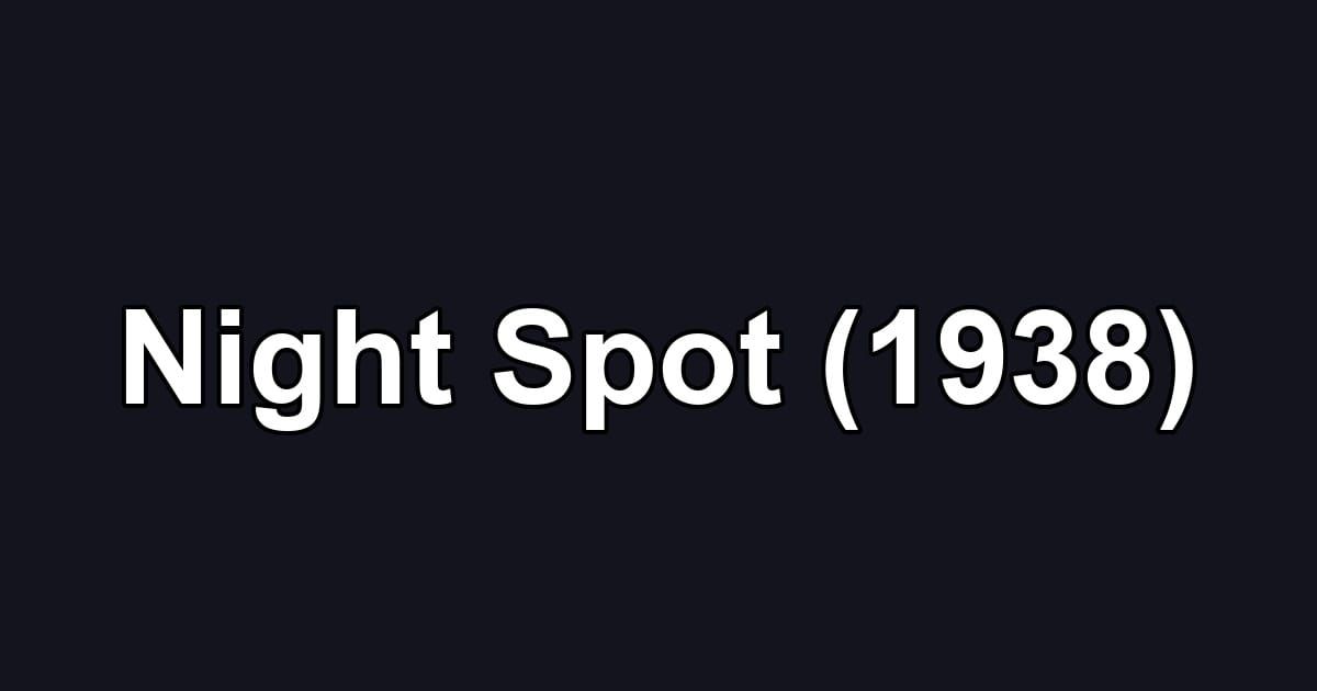 Night Spot (1938)
