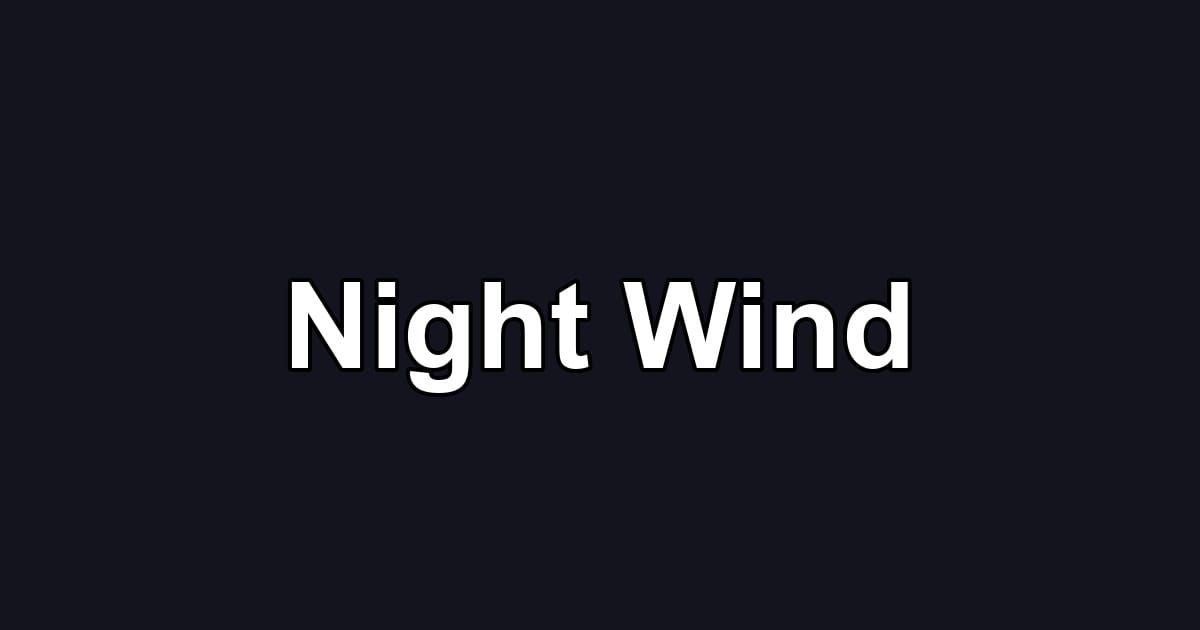 Night Wind