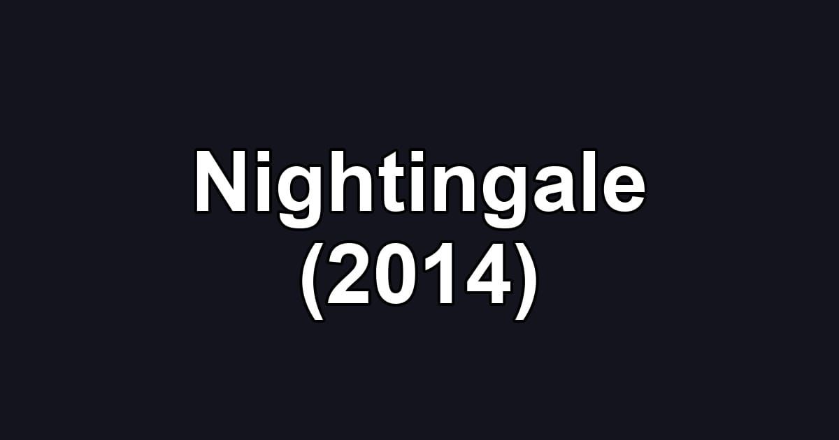 Nightingale (2014)