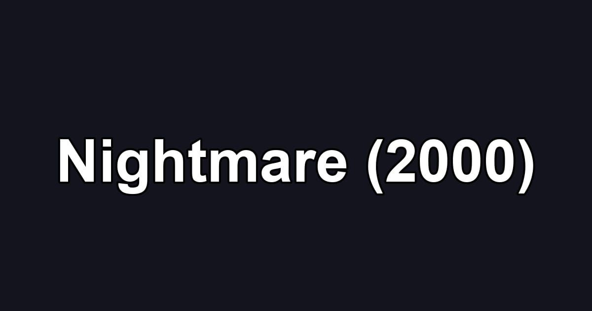 Nightmare (2000)