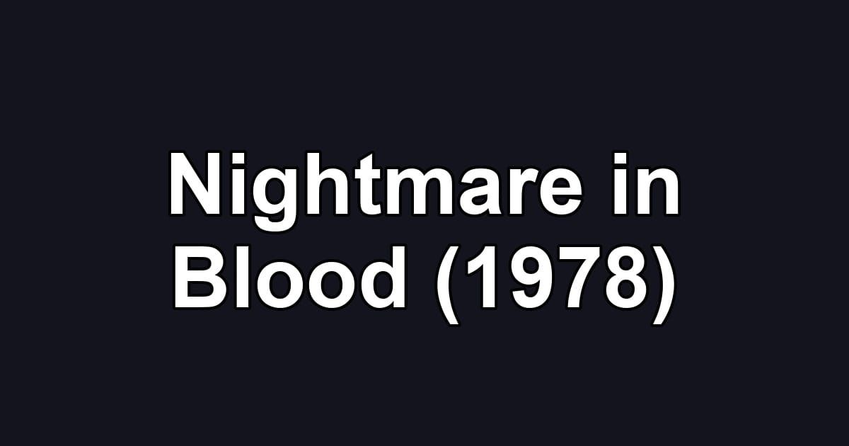 Nightmare in Blood (1978)