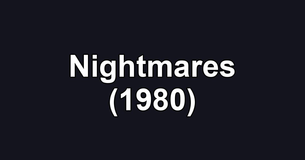 Nightmares (1980)