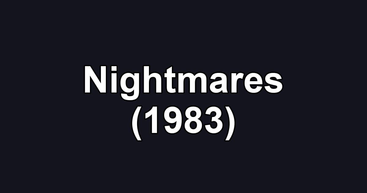 Nightmares (1983)