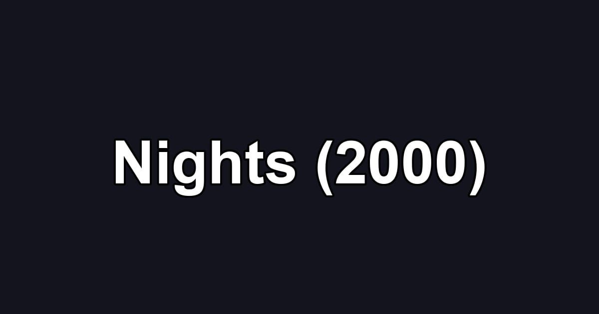 Nights (2000)