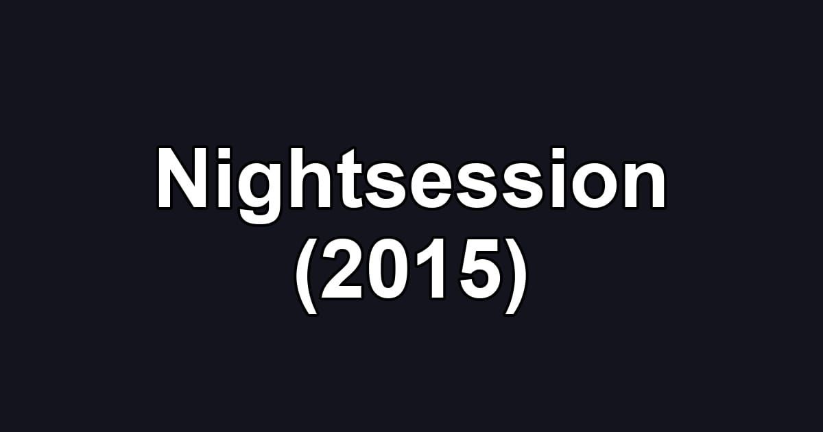 Nightsession (2015)